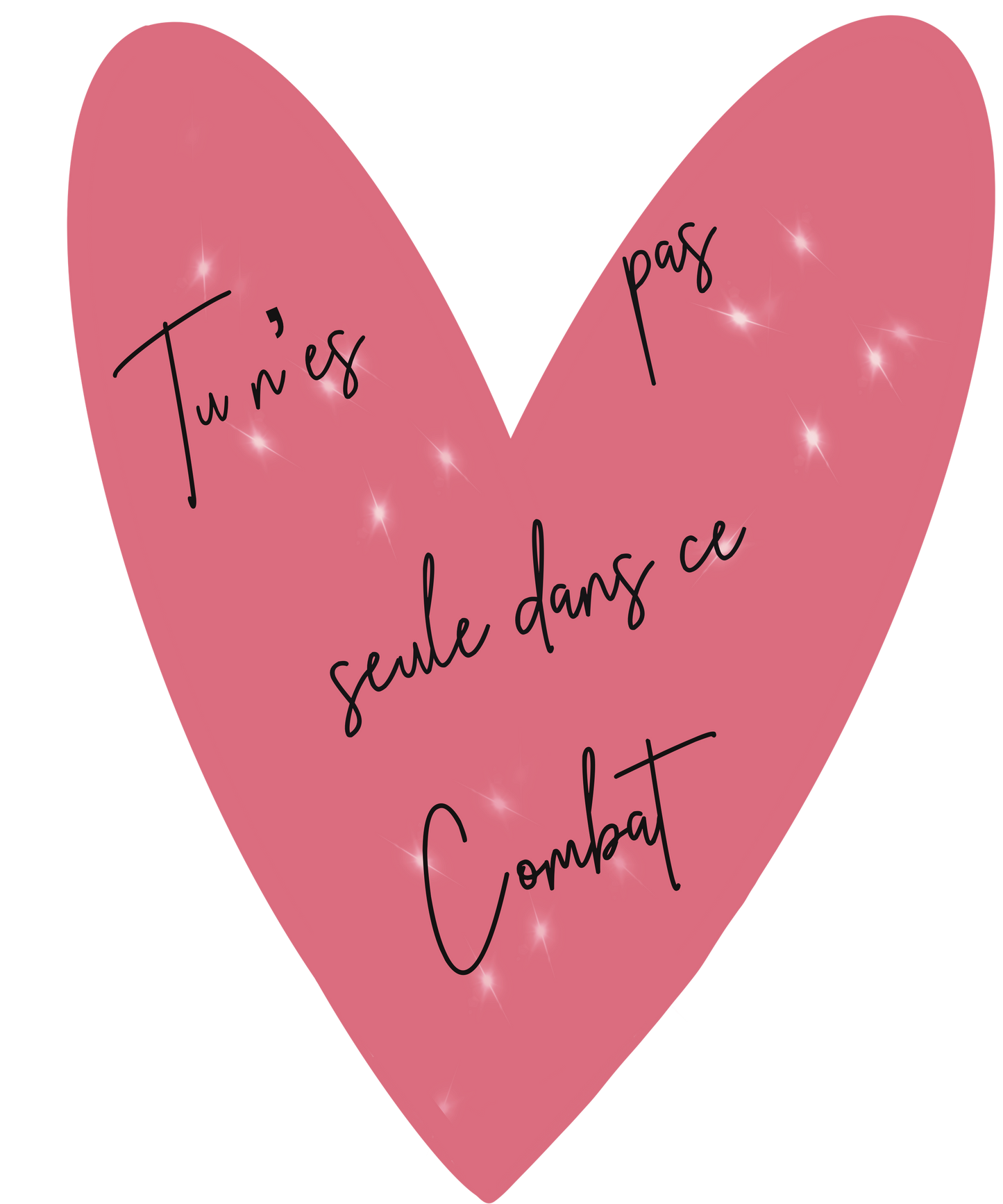 T-shirt "tu n'es pas seule dans ce combat (lune)"